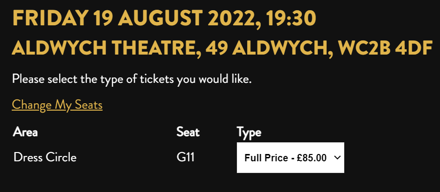 Screenshot of official Tina website basket, showing Dress Circle G11 on 19 August 2022, 19:30 for £85.